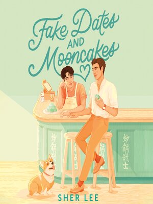 cover image of Fake Dates and Mooncakes